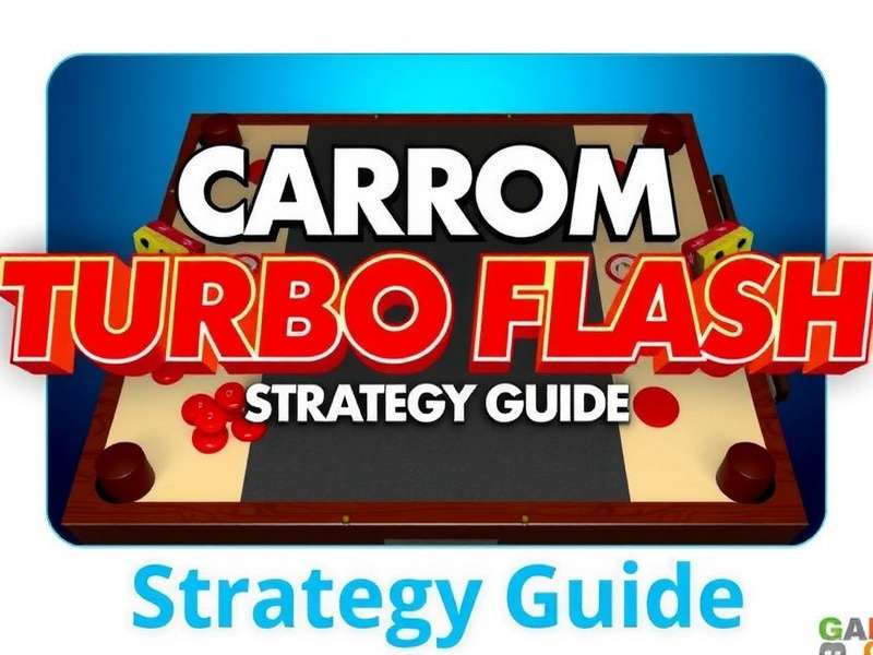 Advanced Strategies for Carrom Turbo Flash Carrom Turbo Flash Strategy Guide